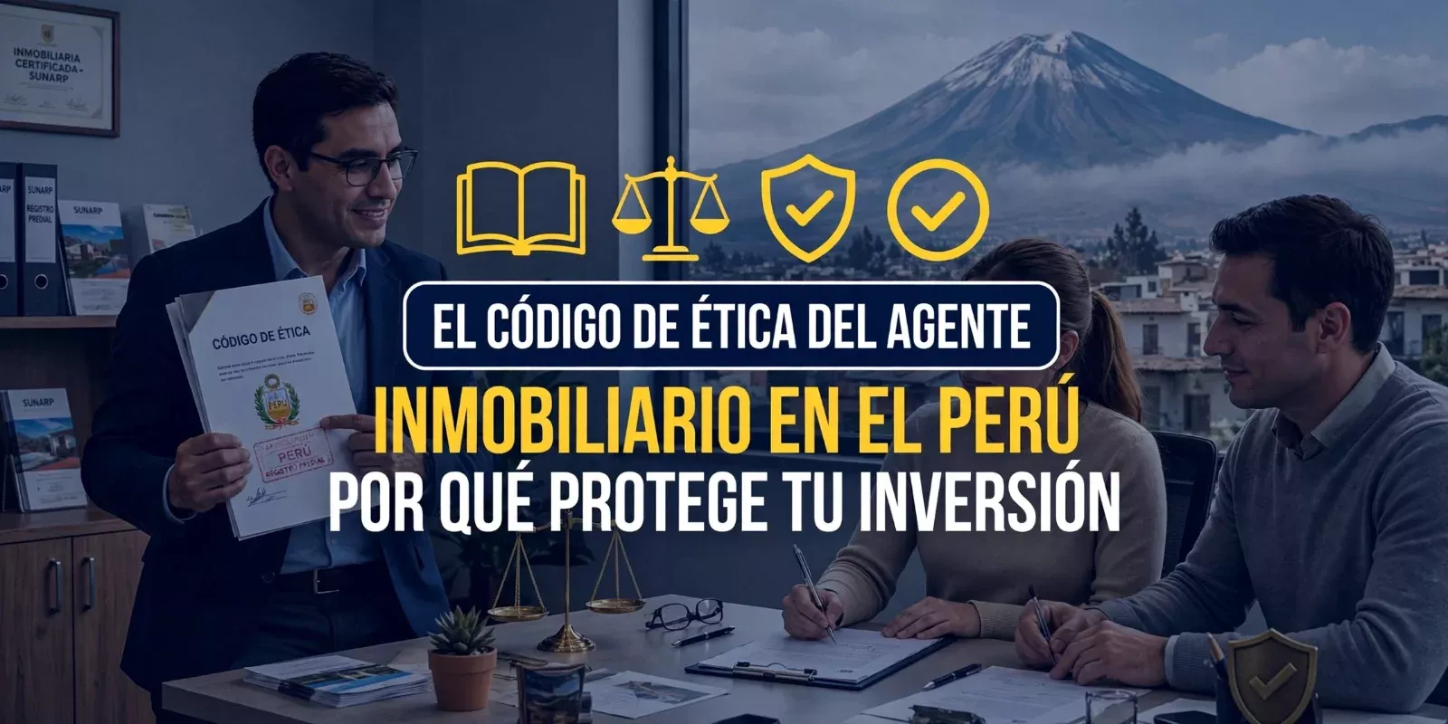 Código de Ética del Agente Inmobiliario en Perú